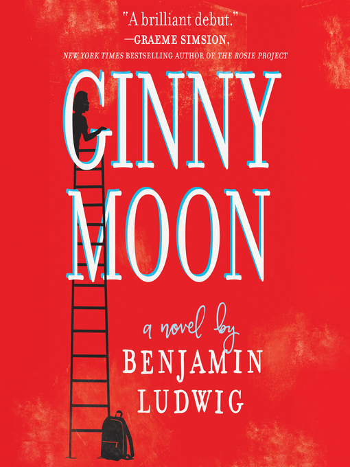 Title details for Ginny Moon by Benjamin Ludwig - Wait list